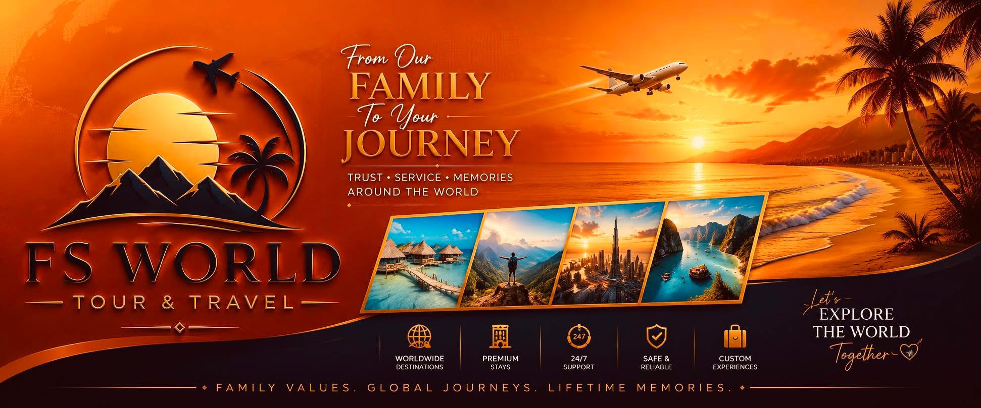 FS World Tour & Travel — from our family to your journey